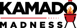Kamado Madness